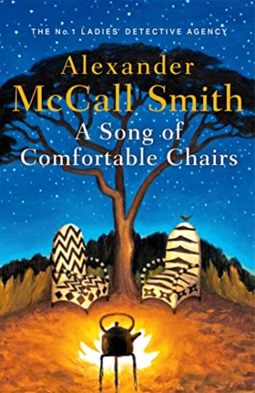 

A Song of Comfortable Chairs by Alexander McCall Smith-Paperback