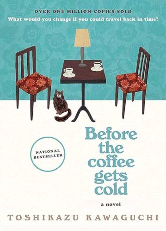 

Before The Coffee Gets Cold by TOSHIKAZU KAWAGUCHI-Hardcover