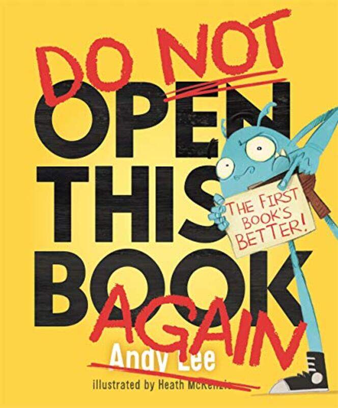 

Do Not Open This Book Again by Andy LeeHeath McKenzie-Paperback