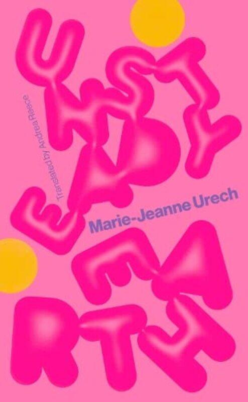 

Unsteady Earth by Marie-Jeanne UrechAndrea Reece-Paperback