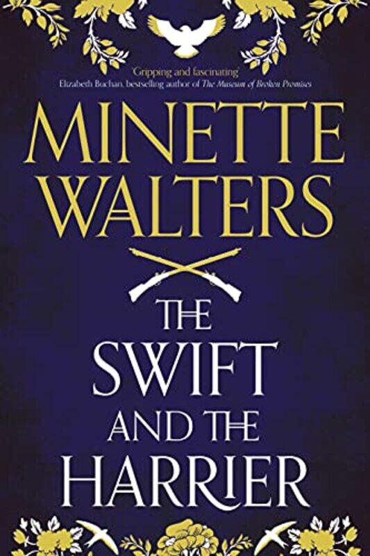 

The Swift and the Harrier by Minette Walters-Hardcover