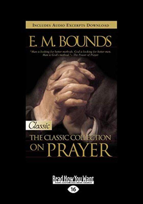 

E.M. Bounds:Classic Collection on Prayer: Volume 2 of 2 , Paperback by Bounds, EM