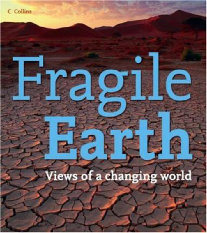 

Fragile Earth: Views of a Changing World, Hardcover Book, By: Harpercollins Publishers