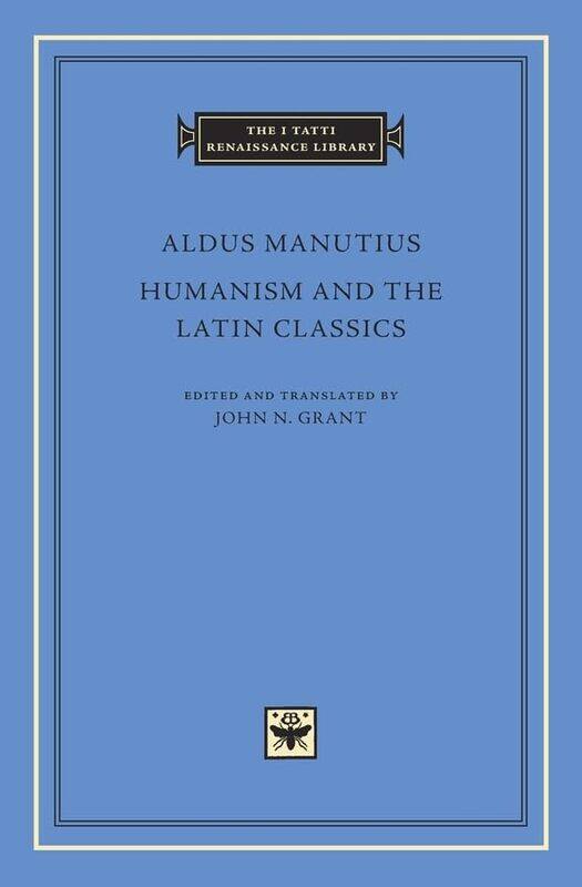 

Humanism and the Latin Classics by Aldus Manutius-Hardcover