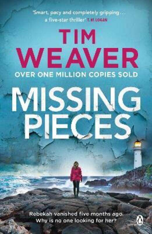 

Missing Pieces: The gripping and unputdownable Sunday Times bestseller 2021,Paperback,ByWeaver, Tim