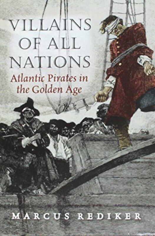 

Villains Of All Nations by Marcus Rediker-Paperback