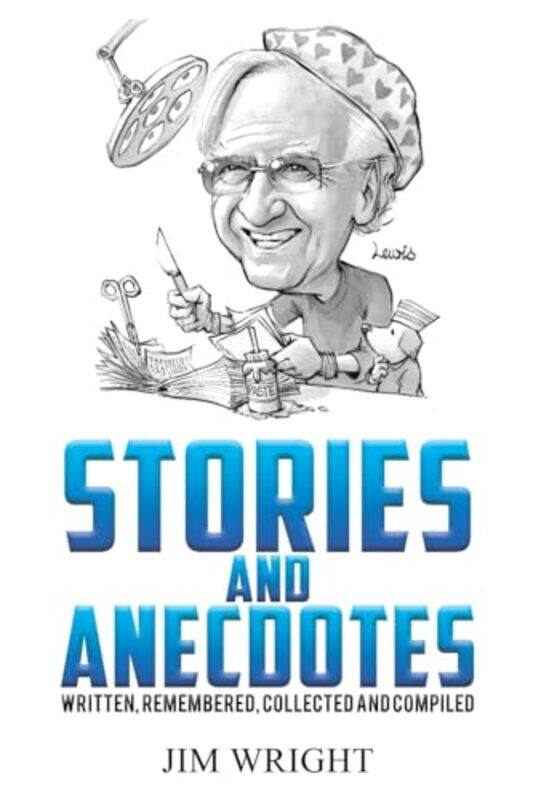 

Stories And Anecdotes by Jim Wright-Paperback