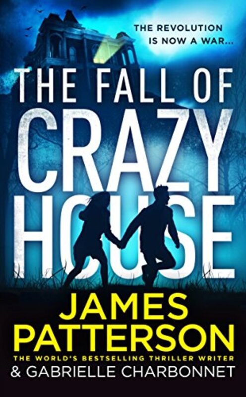 The Fall of Crazy House by James Patterson-Paperback