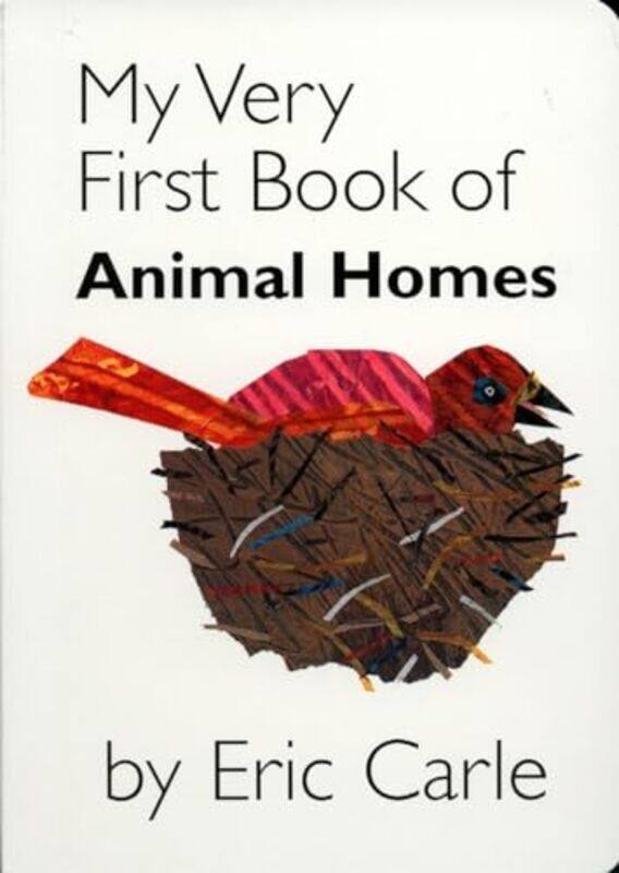 

My Very 1St Bk Of Animal Homes By Carle Eric - Hardcover