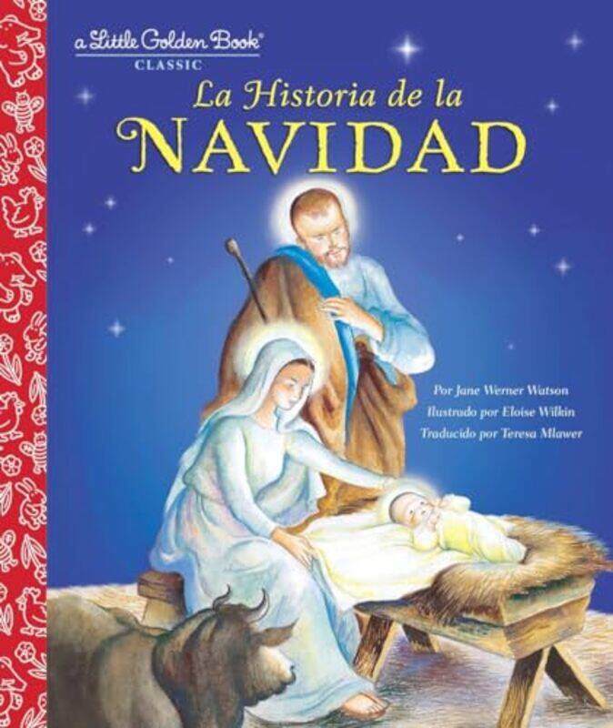 

La Historia de la Navidad The Story of Christmas Spanish Edition by Jane Werner WatsonEloise Wilkin-Hardcover
