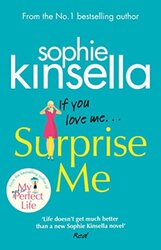 Surprise Me: The Sunday Times Number One bestseller,Paperback,By:Kinsella, Sophie