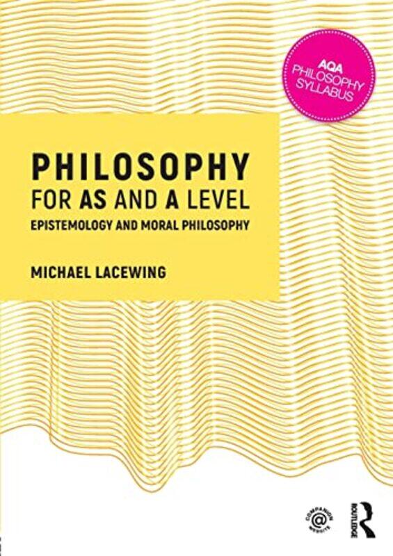 

Philosophy for AS and A Level by Michael Lacewing-Paperback