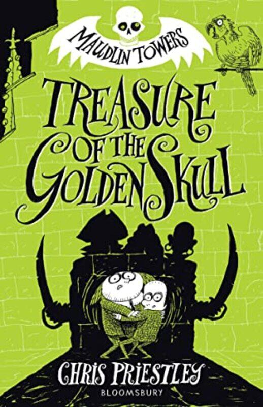 

Treasure of the Golden Skull by Chris Priestley-Paperback