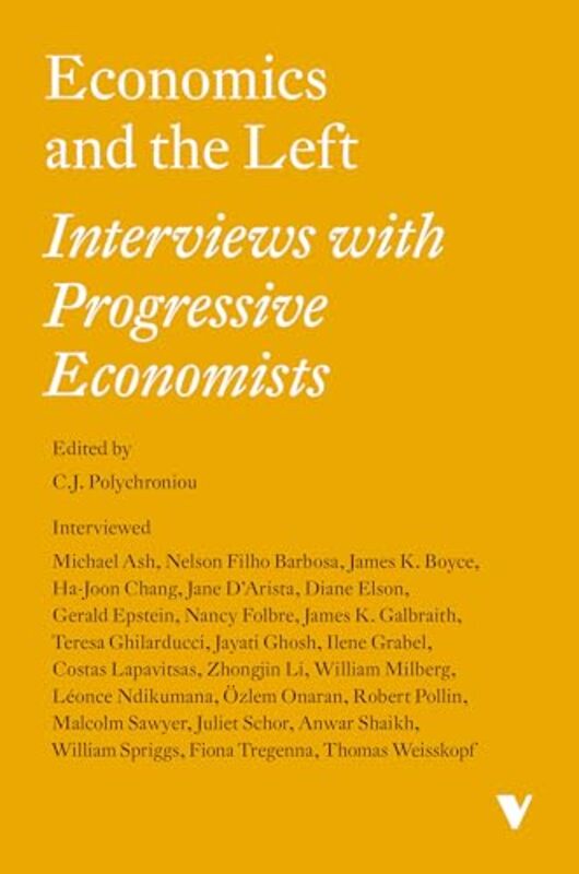 

Economics and the Left by C J Polychroniou-Paperback