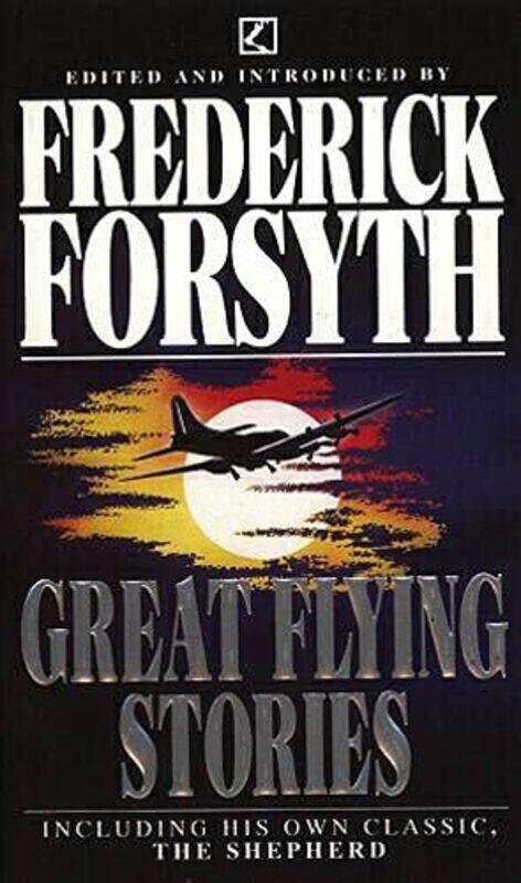 

Great Flying Stories by Frederick Forsyth-Paperback