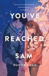 You've Reached Sam, Paperback Book, By: Dustin Thao