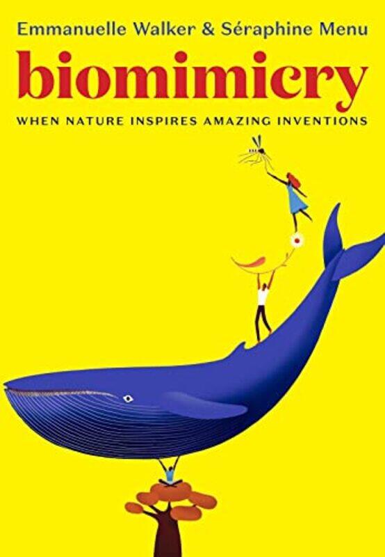 

Biomimicry by Seraphine MenuEmmanuelle WalkerAlyson Waters-Hardcover