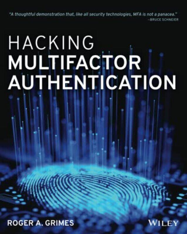 

Hacking Multifactor Authentication , Paperback by Grimes, Roger A.