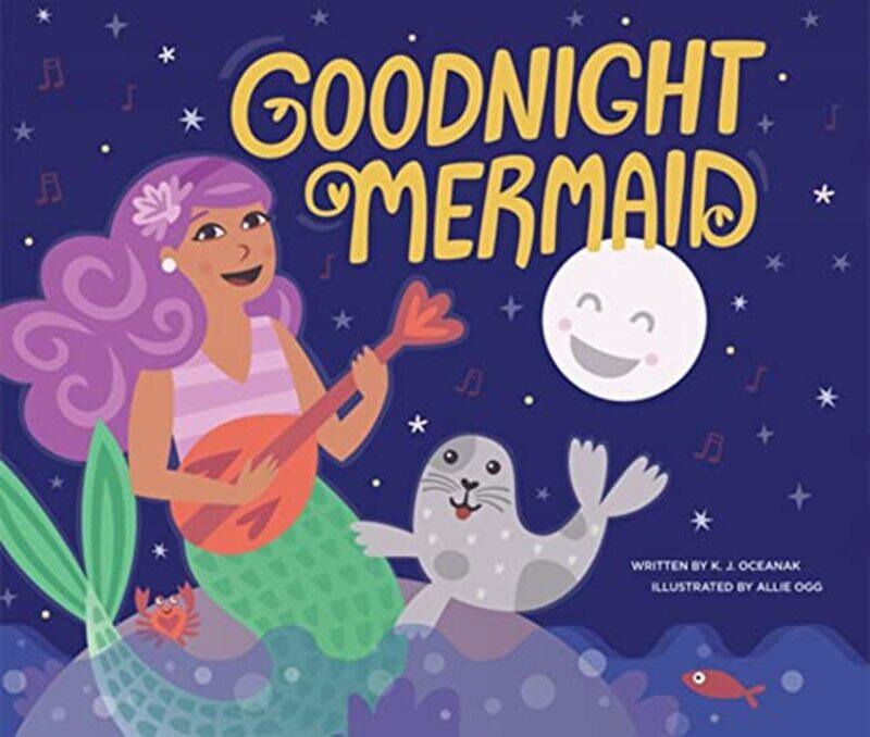 

Goodnight Mermaid by Karla OceanakAllie Ogg-Hardcover