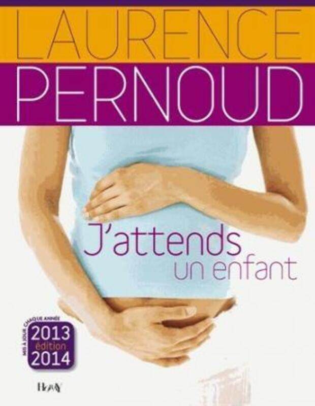 

J'attends un enfant 2013.paperback,By :Laurence Pernoud