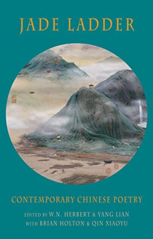 

Jade Ladder by W N HerbertYang Lian-Paperback
