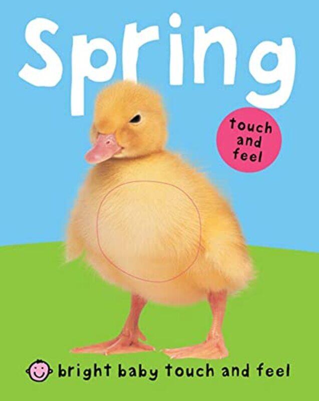 

Bright Baby Spring By Touch&Feel - Hardcover