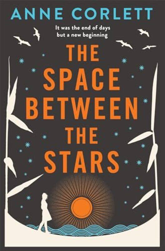 

The Space Between The Stars by Anne Corlett-Paperback