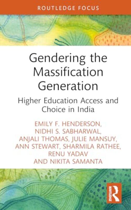 

Gendering the Massification Generation by CR The Rev H A Williams-Hardcover