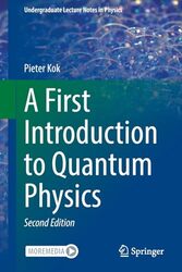 A First Introduction to Quantum Physics by Pieter Kok-Paperback