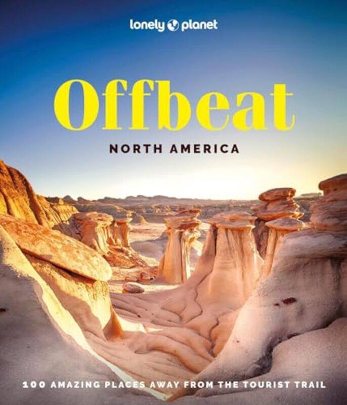 

Lonely Planet Offbeat North America by Lonely Planet-Hardcover