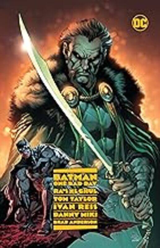 

Batman One Bad Day: Ras Al Ghul by Taylor, Tom - Reis, Ivan - Hardcover