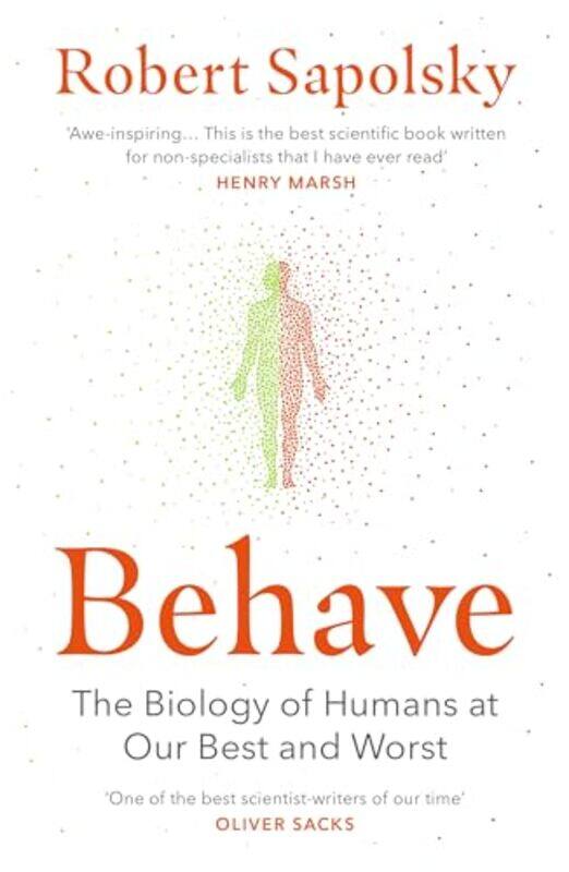 

Behave by Robert M Sapolsky-Paperback