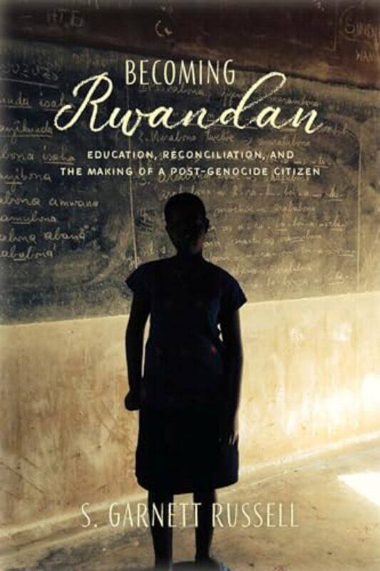 

Becoming Rwandan by Thomas J Thomas J Carey CareyDonald R Donald R Schmitt Schmitt-Hardcover