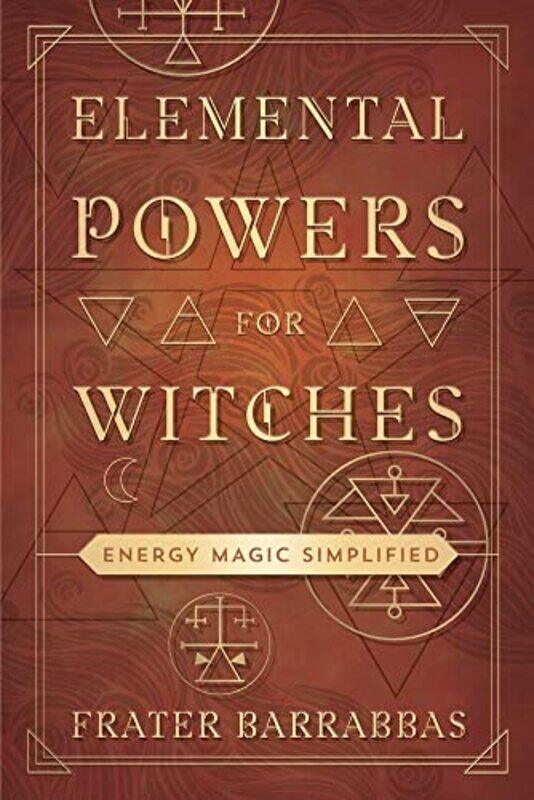 

Elemental Powers for Witches by Martin EmpsonIan AngusSarah Ensor-Paperback
