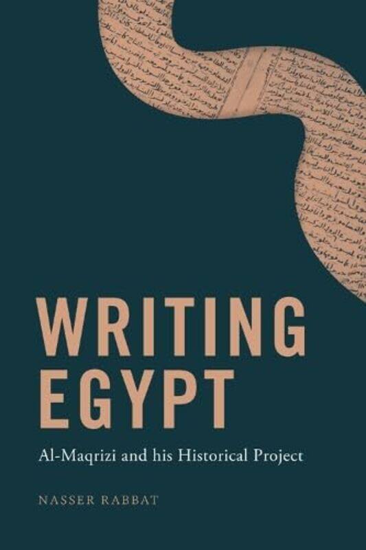 

Writing Egypt by Nasser Rabbat-Hardcover