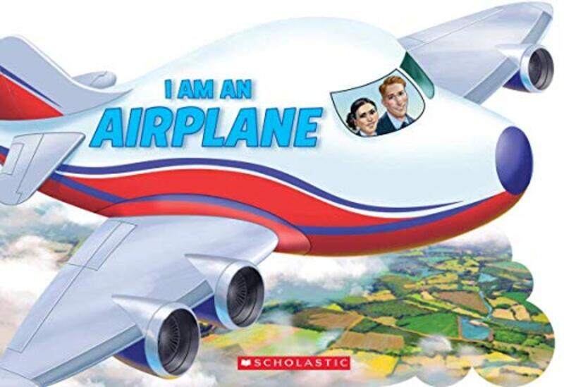 

I Am an Airplane, Board book, By: Landers Ace