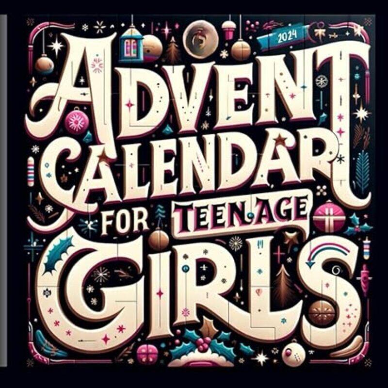 

Advent Calendar For Teenage Girls Activity Book And Stocking Stuffers For Teenager Girls 24 Days T