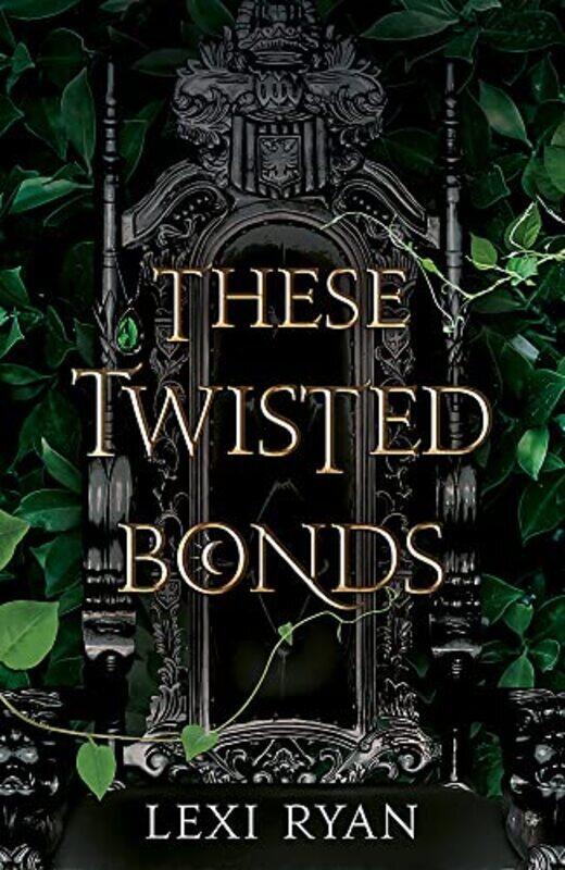 

These Twisted Bonds: the #1 New York Times bestseller Paperback by Ryan, Lexi