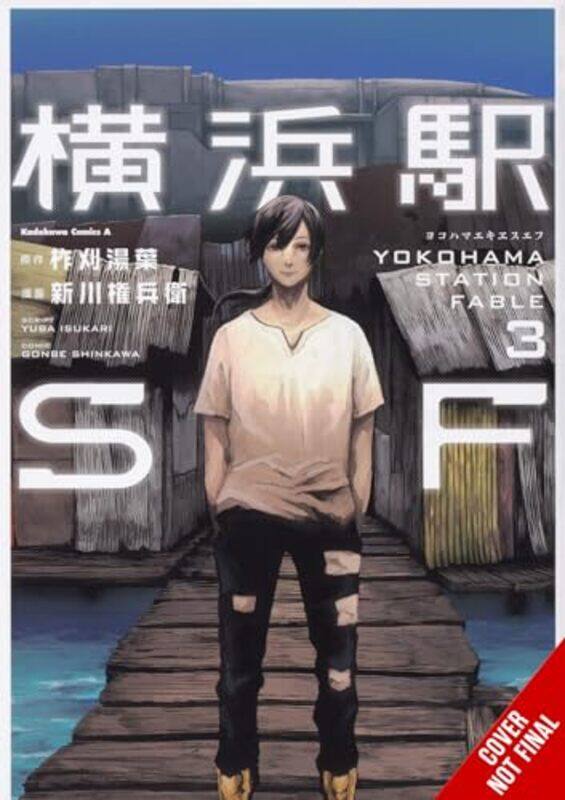 

Yokohama Station Sf Vol 3 Manga by Yuba Isukari-Paperback