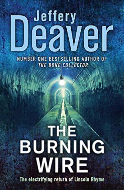 The Burning Wire, Paperback Book, By: Jeffery Deaver