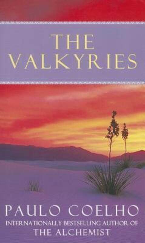 

Valkyries.paperback,By :Paulo Coelho