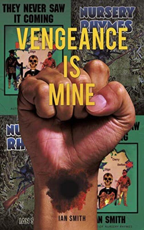 

Vengeance Is Mine by Ian Smith-Hardcover