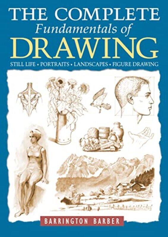 

Complete Fundamentals Of Drawing By Barber Barrington - Paperback