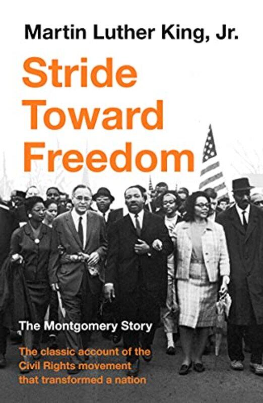 

Stride Toward Freedom by Anthony Louis-Paperback