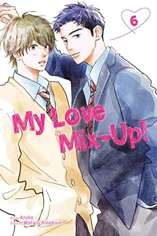 

My Love Mix-Up!, Vol. 6,Paperback,by:Hinekure, Wataru - Aruko