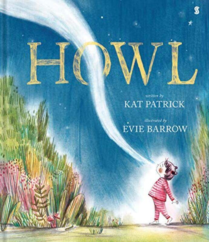 

Howl by Kat PatrickEvie Barrow-Hardcover