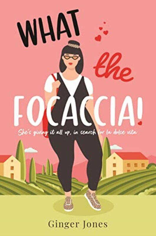 

What the Focaccia , Paperback by Ginger Jones
