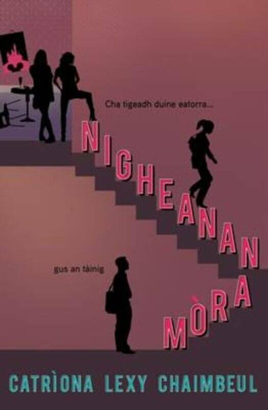 

Nigheanan Mora by Catriona Lexy Campbell-Paperback