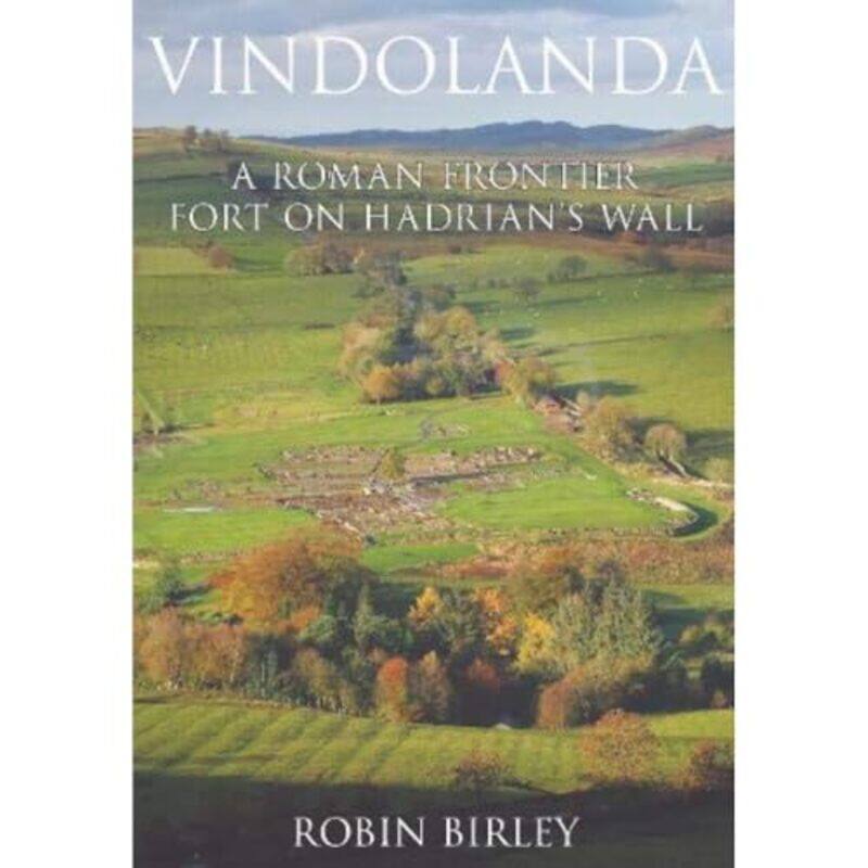 

Vindolanda by Robin Birley-Paperback