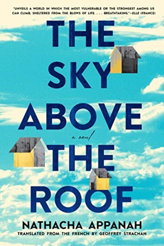 

The Sky above the Roof by Nathacha AppanahGeoffrey Strachan-Paperback